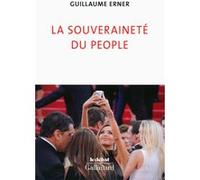 Guillaume Erner – La souveraineté du people – Essai – Broché