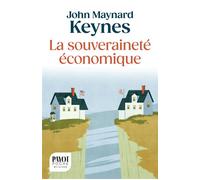 John Maynard Keynes – La souveraineté économique – Traduction Johan-Frédérik Hel-Guedj – Poche