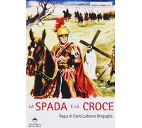 La Spada e la Croce