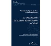 La spécialisation de la justice administrative au Tchad
