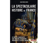 La spectaculaire histoire de France