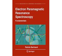 La Spectroscopie De Résonance Paramagnétique Electronique: Fondements/ Fundamentals