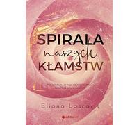 La spirale de nos mensonges - Eliana Lascaris (Buch auf Polnisch)