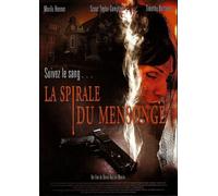 La Spirale Du Mensonge