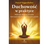 La spiritualité en pratique Pascal Voggenhuber (Buch auf Polnisch)