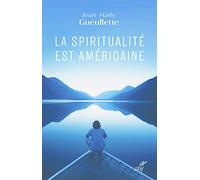 La spiritualité est américaine