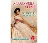 La Splendeur des Crespi Alessandra Selmi (Auteur)