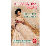 La Splendeur des Crespi - Alessandra Selmi - Lgf - Poche - Roman