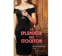 La Splendeur des Stockton - Jenny Jackson - Les Escales - broché - Roman