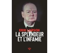 La Splendeur et l'Infamie - Erik Larson - Le Cherche-Midi - broché - Roman