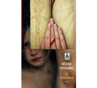 La Splendeur Régine Detambel (Auteur)