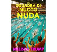 La Squadra di Nuoto Nuda: Nuoto Sports Erotica Romance
