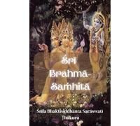la Sri Brahma-Samhita: Mini-Intro sans les Commentaires