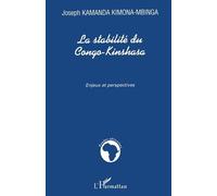 La Stabilité Du Congo-Kinshasa - Enjeux Et Perspectives
