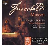 LA STAGIONE ARMONICA/SCHOLA GREGORIANA - FRESCOBALDI VOL.3-MESSE CD NEUF