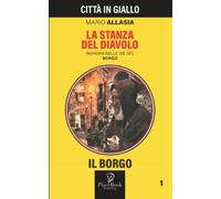 La Stanza Del Diavolo - Il Borgo 1
