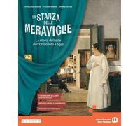 La stanza delle meraviglie. Per la Scuola media. Con e-book. Con espansione online (Vol. 2A)