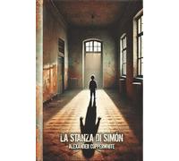 La Stanza di Simón: Un thriller psicologico di terrore domestico dove nulla è ciò che sembra