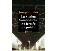 La station Saint-Martin est fermée au public