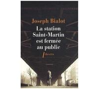 La Station Saint-Martin Est Fermée Au Public