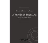 La statue de Condillac: Les cinq sens en quête de moi