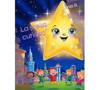 La stella curiosa: Il sogno di Bryan