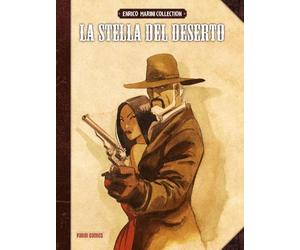 La stella del deserto. Enrico Marini collection. Ediz. integrale
