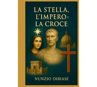 LA STELLA, L'IMPERO E LA CROCE: Il giorno della Croce, un punto fermo nella storia dell'umanità!