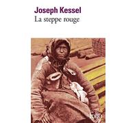 La Steppe rouge récits - Joseph Kessel - Gallimard - Poche - Livre