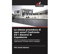 La stessa procedura di ogni anno? Confronto tra i discorsi di Capodanno