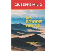 La Stirpe Dei Re: Il Signore Delle Alture