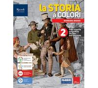 La storia a colori. Con Quando dove cosa. Per la Scuola media. Con e-book. Con espansione online (Vol. 2)