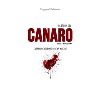 La storia del Canaro della Magliana: L'uomo che voleva essere un mostro