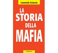 La storia della mafia