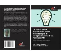 La Storia Della Matematica Come Metodologia Di Insegnamento A Baía Formosa/Rn