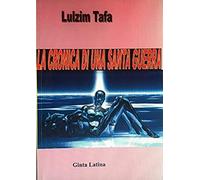 La Storia Della Santa Guerra