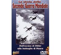 La Storia Della Seconda Guerra Mondiale Volume 01 [-DALL'ASCESA Hitler Alla BATTAGLIA DI MOSCA] [Import]