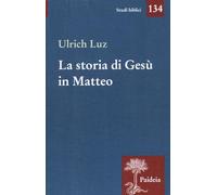 La storia di Gesù in Matteo