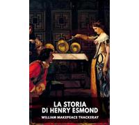 La storia di Henry Esmond