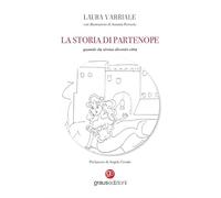 La storia di Partenope. Quando da sirena diventò città