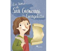 La storia di San Giovanni Evangelista