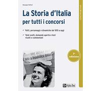 La storia d'Italia per tutti i concorsi