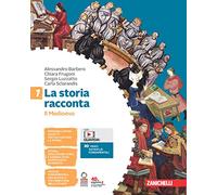 La storia racconta. Per la Scuola media. Con Contenuto digitale (fornito elettronicamente). Il Medioevo (Vol. 1)