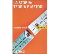 La storia: teoria e metodi