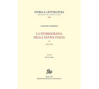La storiografia della nuova Italia. 1870-1945 (Vol. 2)