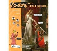 La Story de la Table ronde Camille Jouneaux (Auteur)