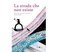 La strada che non esiste