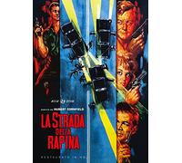 La Strada Della Rapina (Restaurato in Hd)