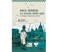 La Strada Delle Spie. Le Indagini Di Jackson Lamb