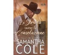 La Strada Verso La Consolazione